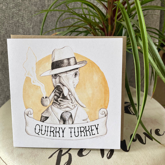 Quirky Turkey