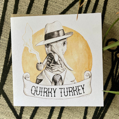 Quirky Turkey